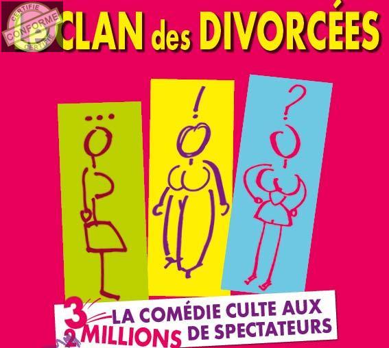SPECTACLE : LE CLAN DES DIVORCÉES, le Samedi 23 mars 2019 à Rennes à Rennes