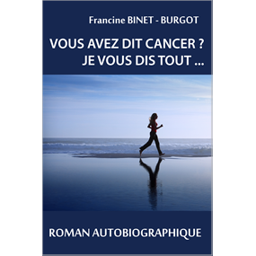 Culture-Nouvelle-Aquitaine-Dordogne-Vous-avez-dit-cancer-je-vous-dis-tout-tout14293452535662646676.png